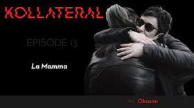 KOLLATERAL | La mamma by Kanal Cabal