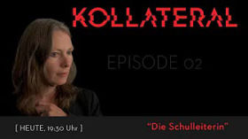 KOLLATERAL | Die Schulleiterin by Kanal Cabal