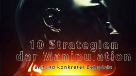 10 Strategien der Manipulation - anhand konkreter Videobeispiele  // Dokumentation by The Awakening